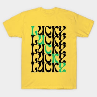 Lucky t-shirt design for St.Patricks day T-Shirt